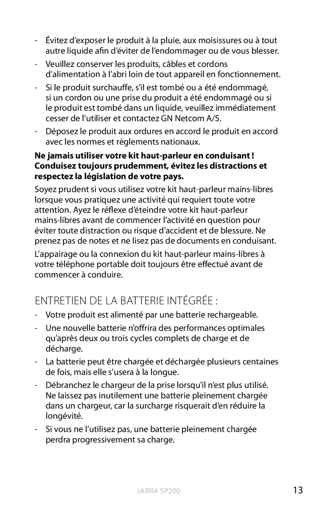 Jabra SP200 user manual Entretien DE LA Batterie INTÉGRÉE  